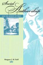 Social Authorship and the Advent of Print af Margaret J. M. (Texas A&M University) Ezell