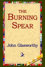The Burning Spear af John Glasworthy