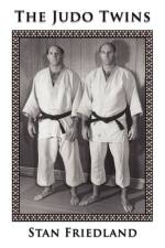The Judo Twins af Stan Friedland