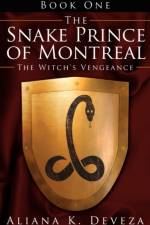 The Snake Prince of Montreal af Aliana K. Deveza
