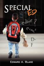 Special Ed af Edward A. Blake