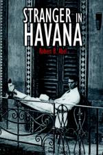 Stranger in Havana af Robert B. Abel