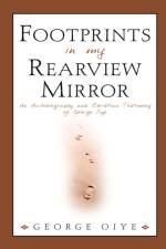 Footprints In My Rearview Mirror af George Oiye