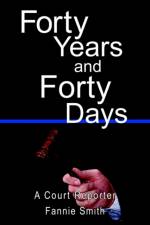Forty Years and Forty Days af Fannie Smith