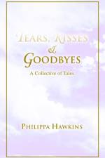 Tears, Kisses & Goodbyes af Philippa Hawkins
