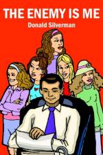 The Enemy is Me af Donald Silverman
