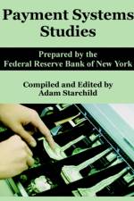 Payment Systems Studies af Federal Reserve Bank of New York