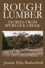 Rough Lumber af Justine Felix Rutherford