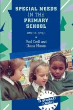 Special Needs in the Primary School af Diana Moses