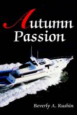 Autumn Passion af Beverly A Rushin
