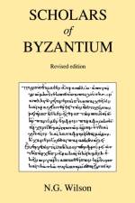 Scholars of Byzantium af N. G. Wilson