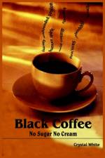 Black Coffee af Crystal White