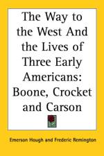 Way to the West And the Lives of Three Early Americans af Emerson Hough