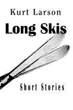 Long Skis af Kurt Larson
