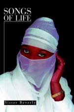 Songs of Life af Sister Beverly