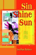Sin Shine Sun af Jonathon Barbera