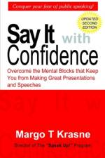 Say It with Confidence af Margo T. Krasne