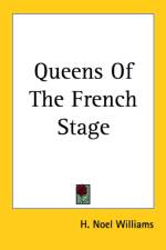 Queens Of The French Stage af H. Noel Williams