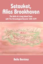 Setauket, Alias Brookhaven af Belle Barstow