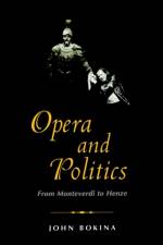 Opera and Politics af John Bokina