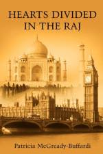 Hearts Divided In the Raj af Patricia McGready-Buffardi