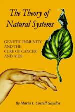 The Theory of Natural Systems af Maria L. Costell Gaydos