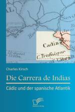 Die Carrera de Indias af Charles Kirsch