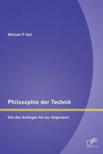 Philosophie der Technik af Michael P Veit