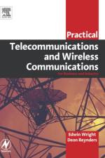 Practical Telecommunications and Wireless Communications af Edwin (Senior Staff Engineer for IDC Technologies Wright