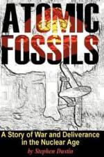 Atomic Fossils af Stephen Dustin