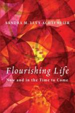 Flourishing Life af Sandra M. Levy-Achtemeier