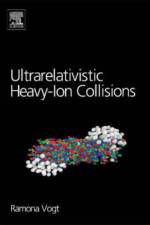 Ultrarelativistic Heavy-Ion Collisions af Ramona (University of California at Davis Vogt