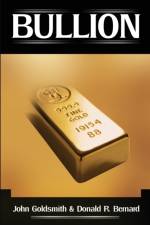 Bullion af John Goldsmith