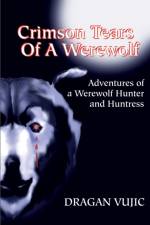 Crimson Tears of a Werewolf af Dragan Vujic