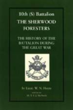 10th (S) BN the Sherwood Foresters af W.N. Hoyte
