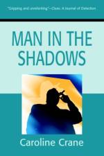 Man in the Shadows af Caroline Crane