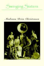 Swinging Sisters af Madonna Dries Christensen
