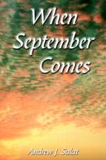 When September Comes af Andrew J. Salat