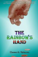 The Rainbow's Hand af Thomas G. Robinson