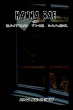 Hanna Rae in Enter the Mask af Bonna Mae Chapman