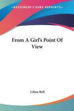 From A Girl's Point Of View af Lilian Bell