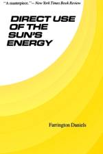 Direct Use of the Sun’s Energy af Farrington Daniels