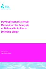 Development of a Novel Method for the Analysis of Haloacetic Acids in Drinking Water af Li Zhang