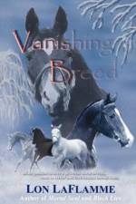 Vanishing Breed af Lon Laflamme