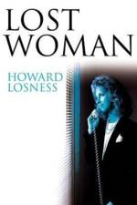 Lost Woman af Howard A Losness
