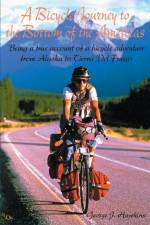 A Bicycle Journey to the Bottom of the Americas af George J Hawkins