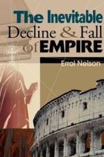 The Inevitable Decline and Fall of Empire af Errol Nelson