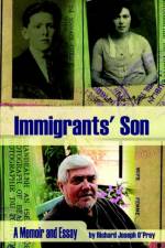 Immigrants' Son af Richard Joseph O'Prey