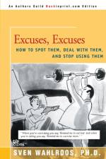 Excuses, Excuses af Sven Wahlroos