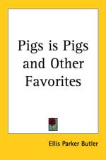 Pigs is Pigs and Other Favorites af Ellis Parker Butler